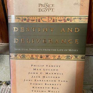 Destiny and Deliverance: Spiritual Insights from the Life of Moses - New HB